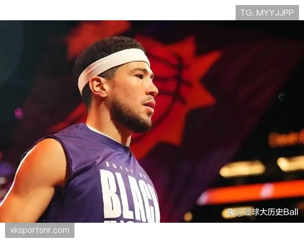 布克突破拉开防线提升得分效率显著优于上赛季